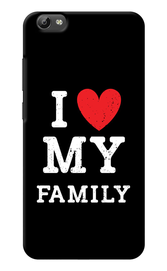 I Love My Family Vivo Y66 Back Cover