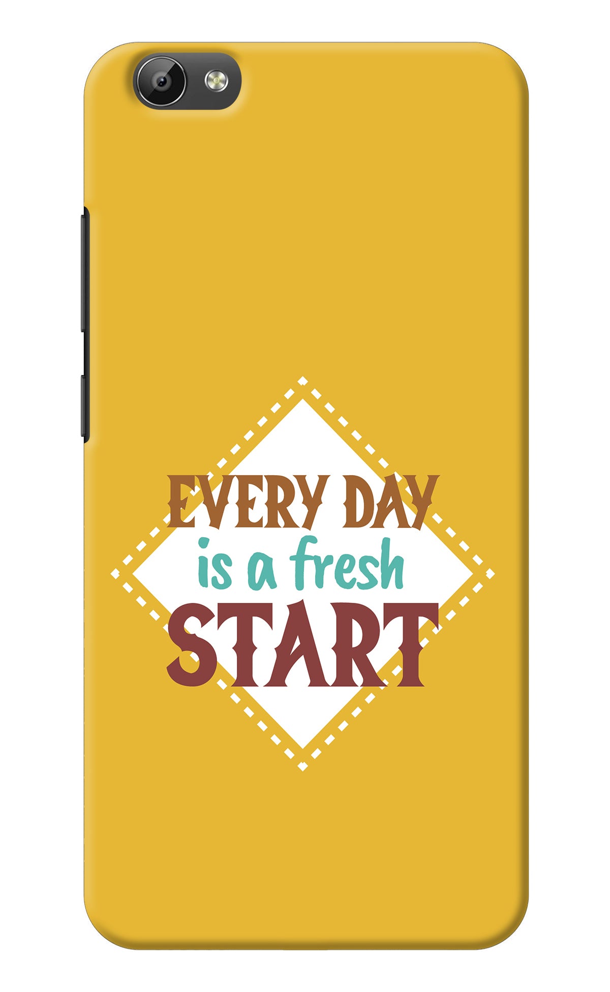 Every day is a Fresh Start Vivo Y66 Back Cover