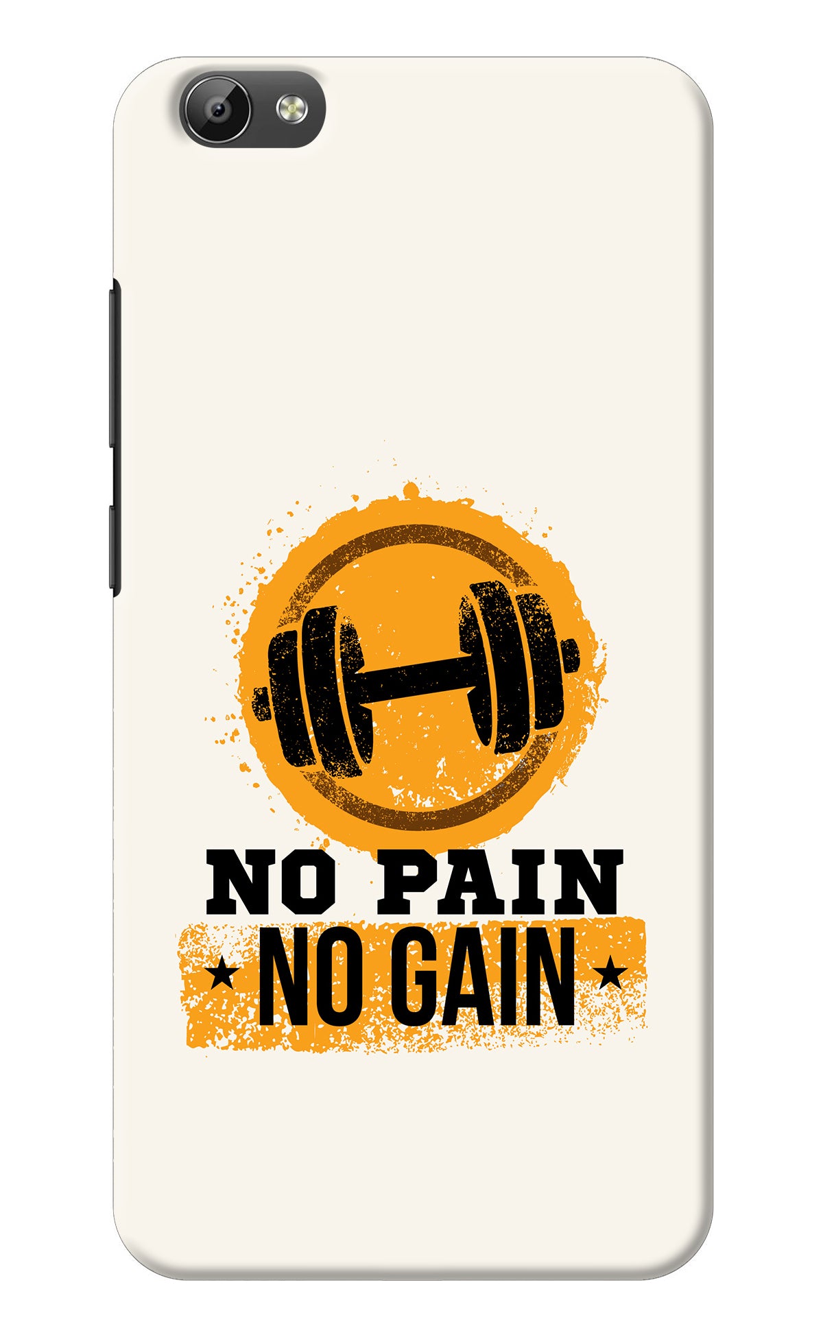 No Pain No Gain Vivo Y66 Back Cover