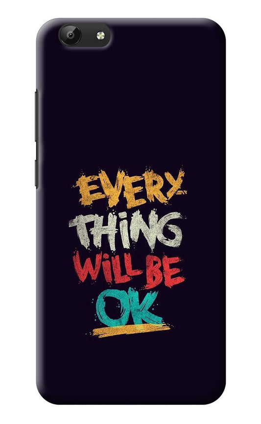 Everything Will Be Ok Vivo Y69 Back Cover