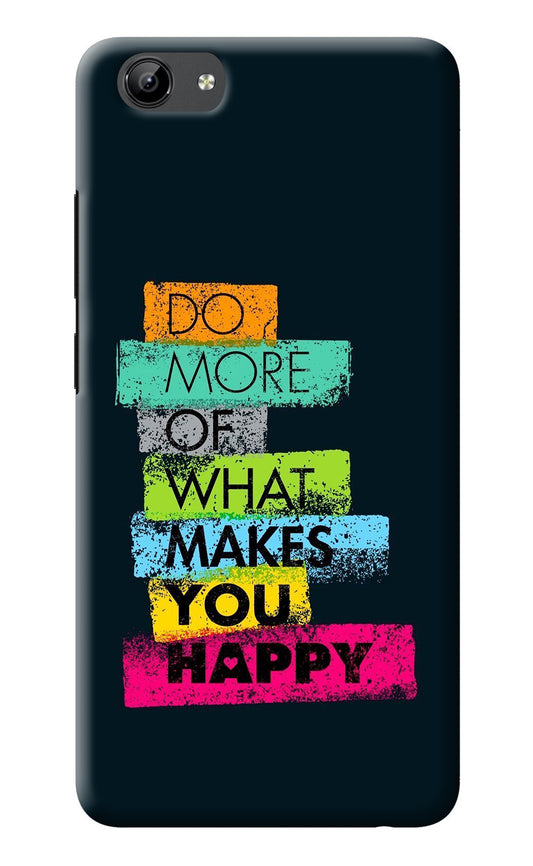 Do More Of What Makes You Happy Vivo Y71 Back Cover