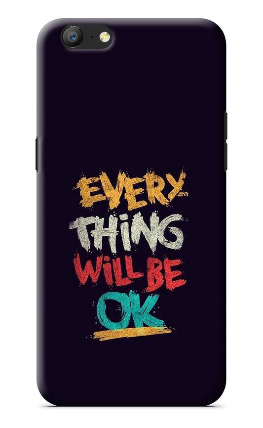 Everything Will Be Ok Oppo A57 Back Cover