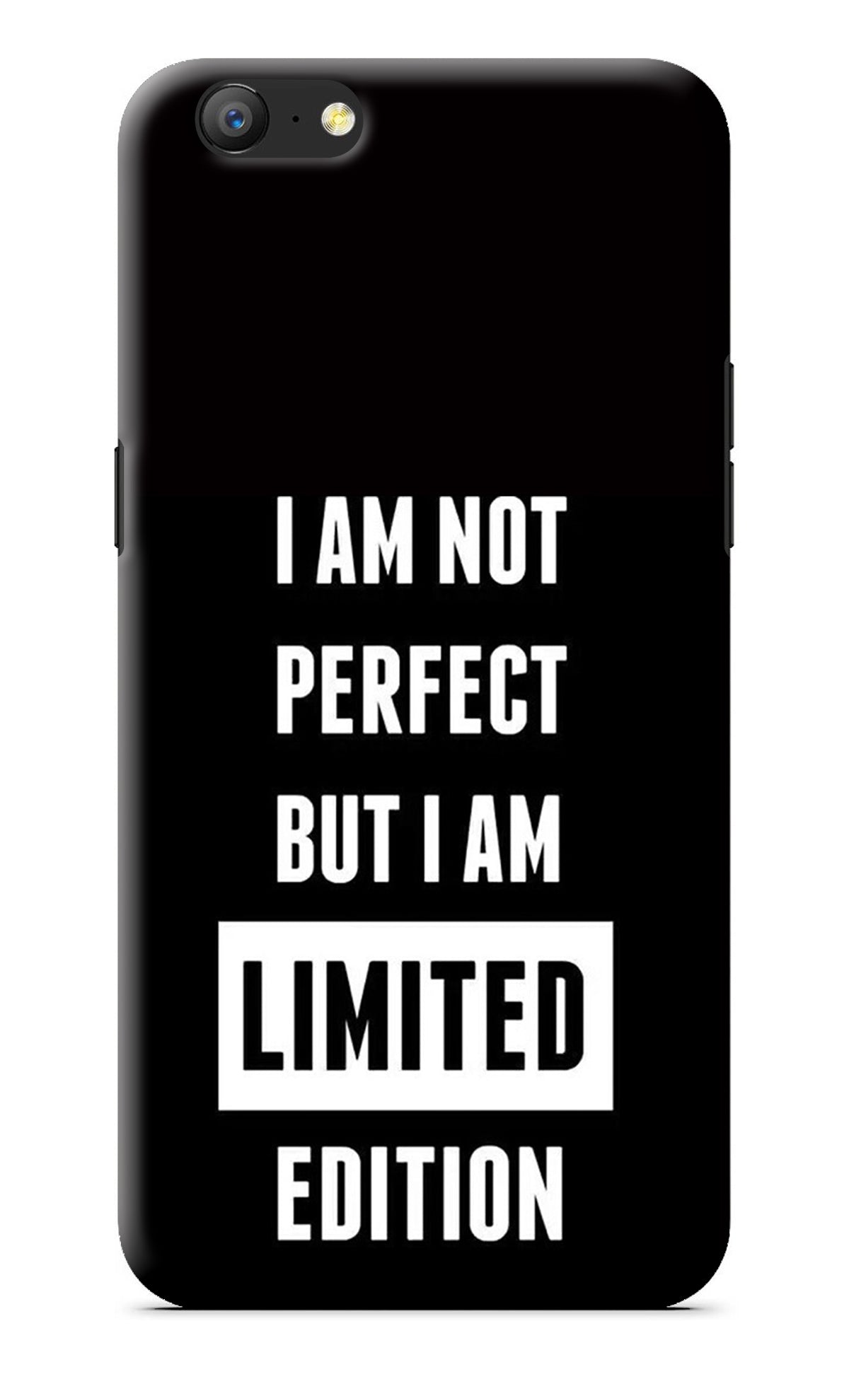 I Am Not Perfect But I Am Limited Edition Oppo A57 Back Cover