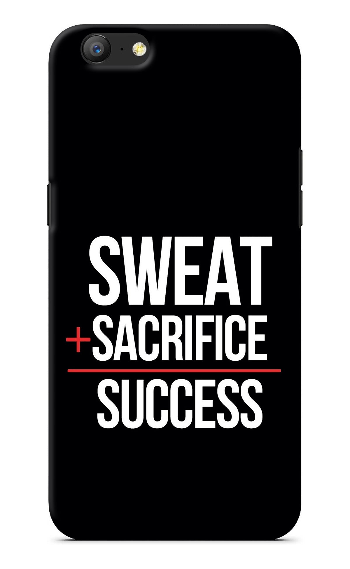 Sweat Sacrifice Success Oppo A57 Back Cover