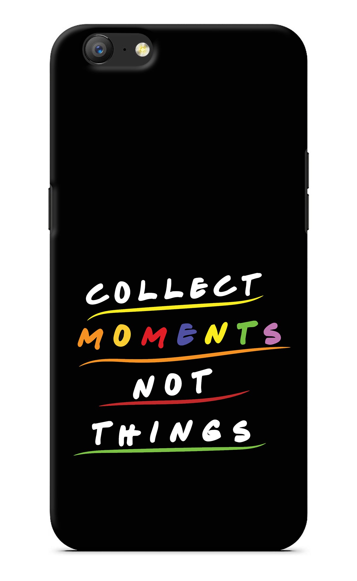 Collect Moments Not Things Oppo A57 Back Cover