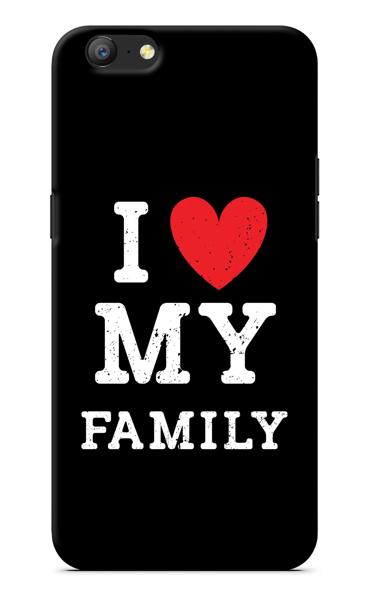 I Love My Family Oppo A57 Back Cover