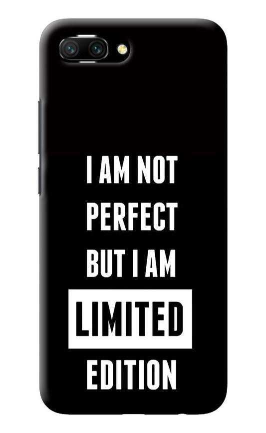 I Am Not Perfect But I Am Limited Edition Honor 10 Back Cover