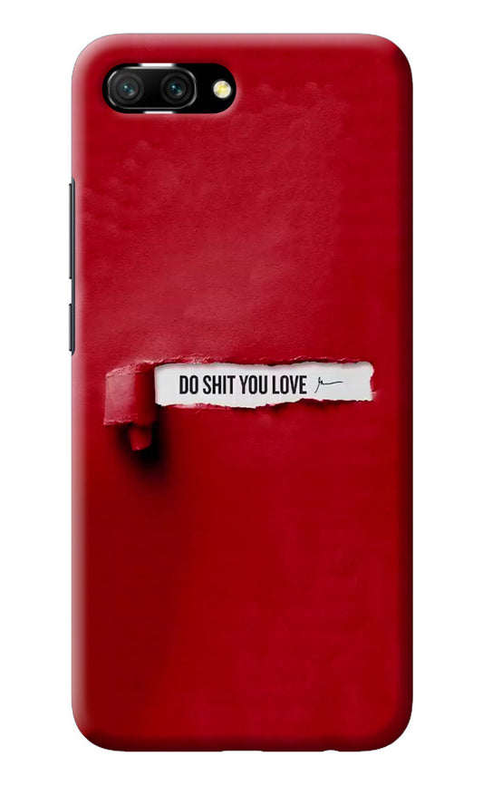 Do Shit You Love Honor 10 Back Cover