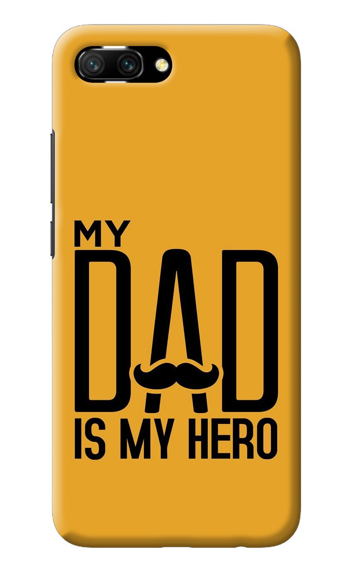 My Dad Is My Hero Honor 10 Back Cover