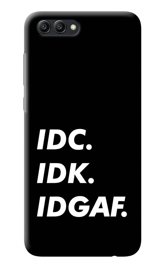 Idc Idk Idgaf Honor View 10 Back Cover
