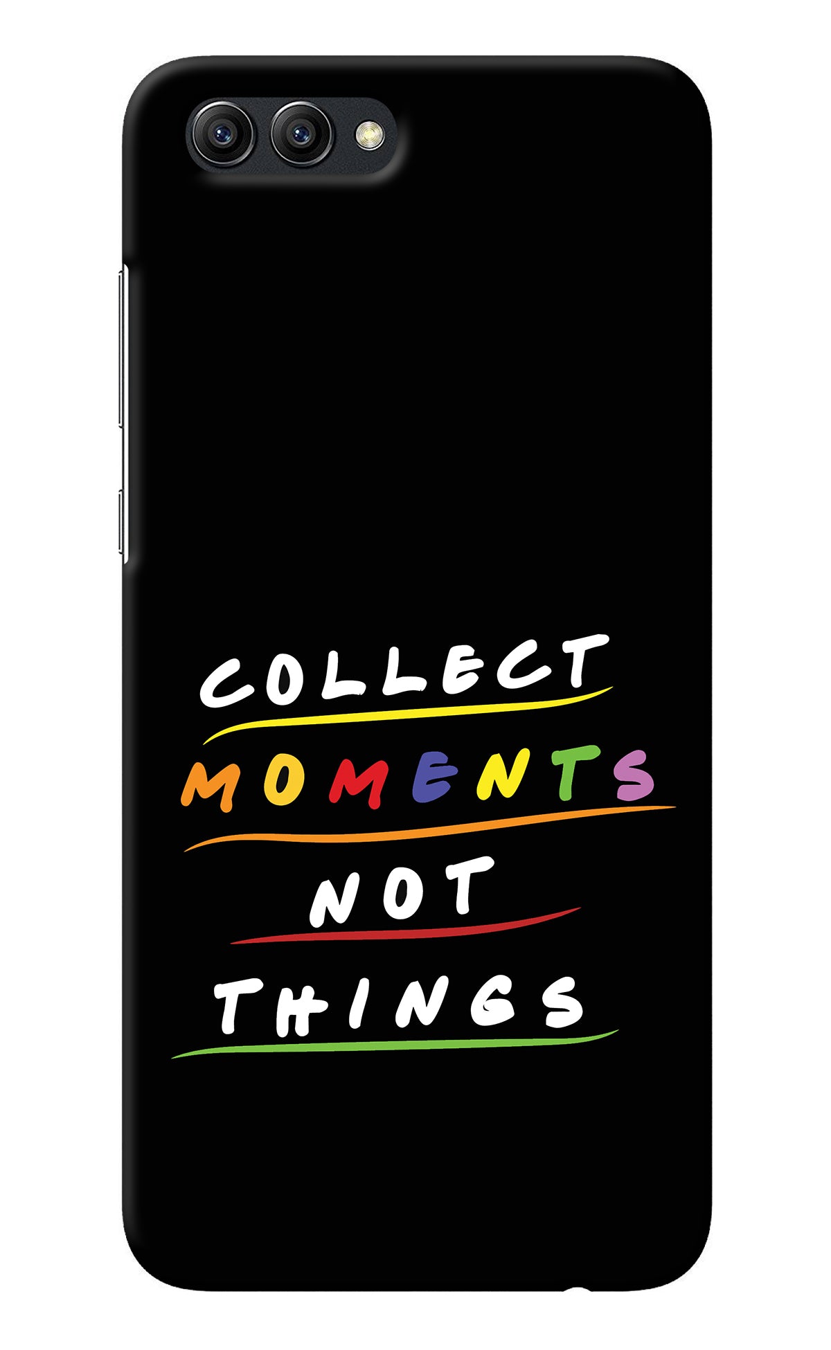 Collect Moments Not Things Honor View 10 Back Cover