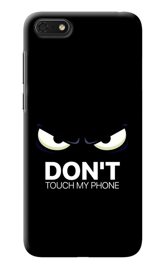 Don'T Touch My Phone Honor 7S Back Cover