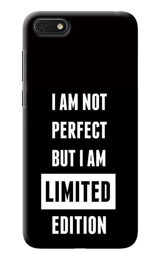 I Am Not Perfect But I Am Limited Edition Honor 7S Back Cover