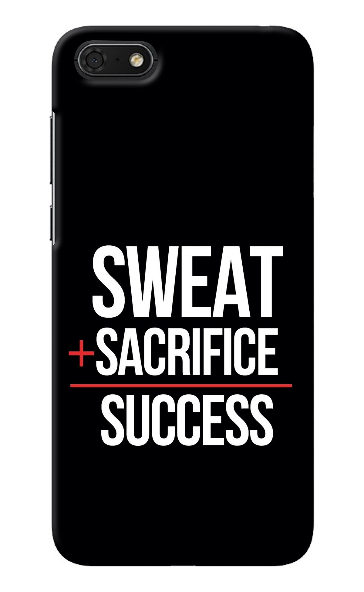 Sweat Sacrifice Success Honor 7S Back Cover