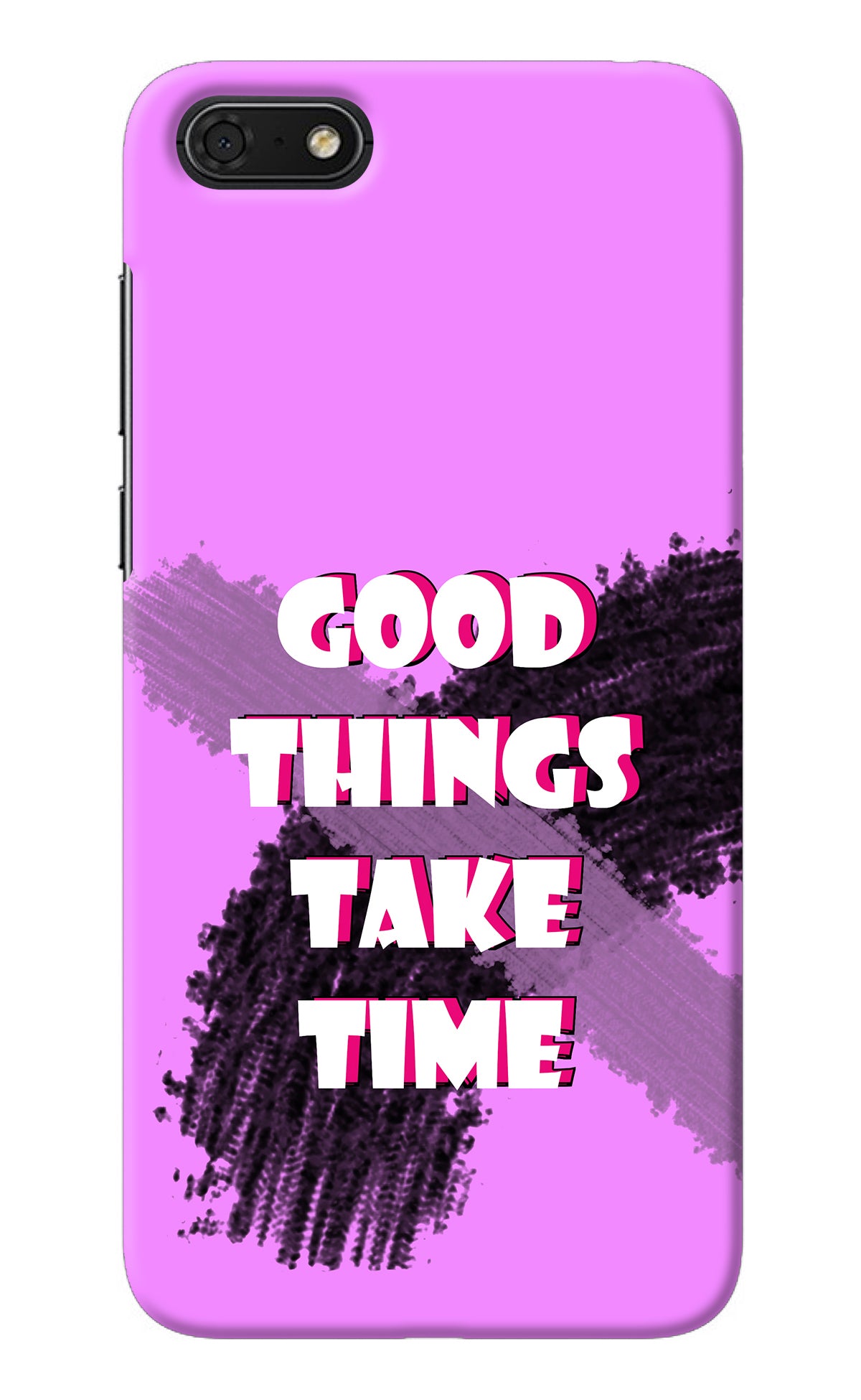 Good Things Take Time Honor 7S Back Cover