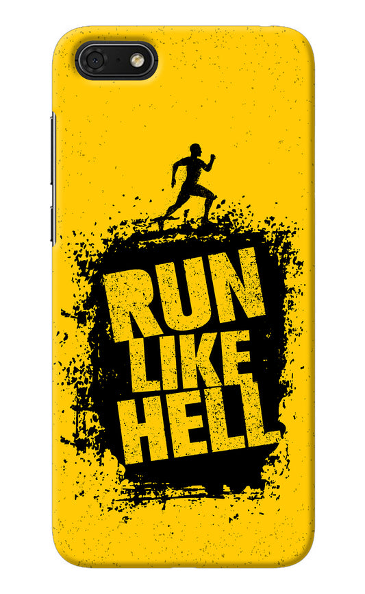 Run Like Hell Honor 7S Back Cover