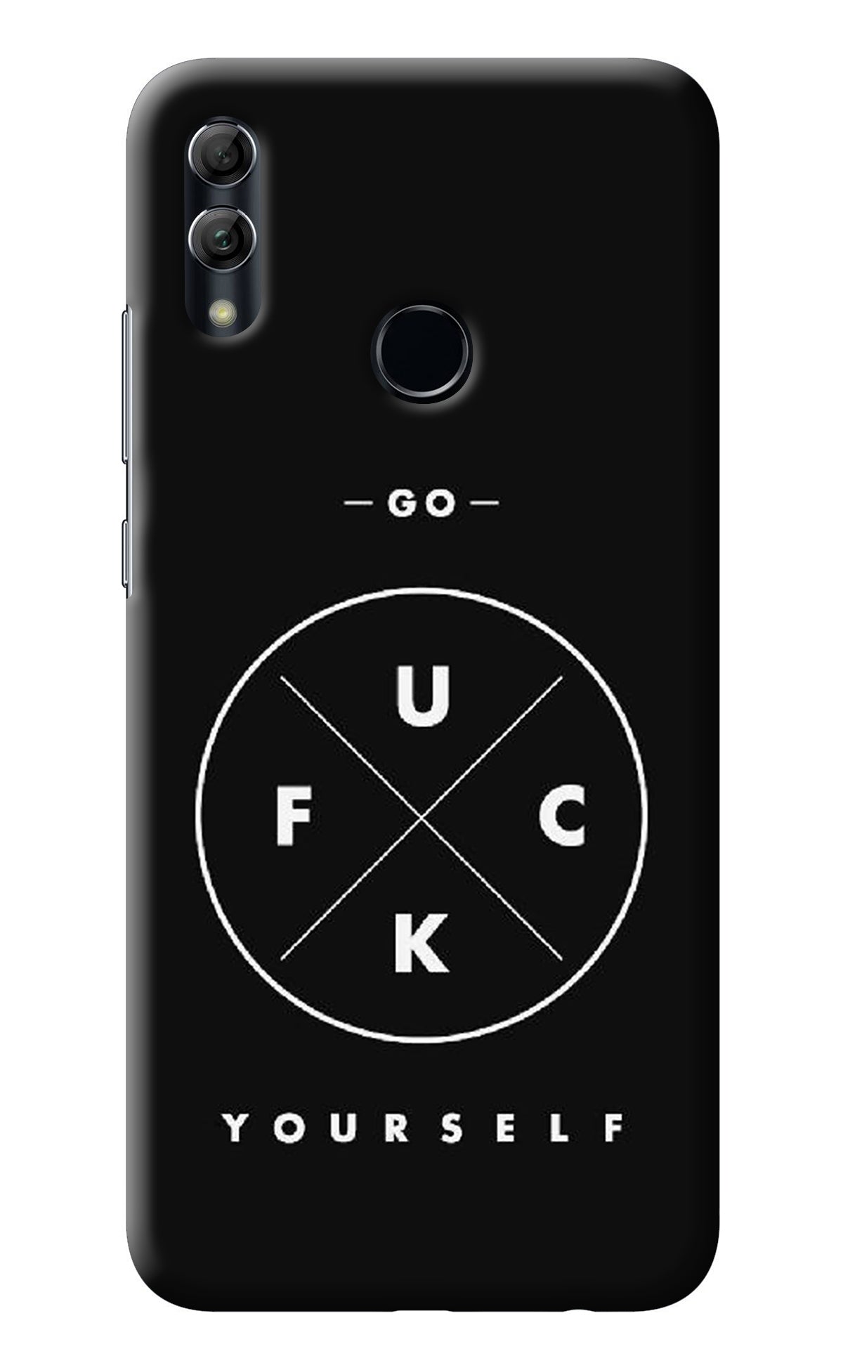 Go Fuck Yourself Honor 10 Lite Back Cover