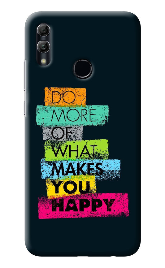 Do More Of What Makes You Happy Honor 10 Lite Back Cover