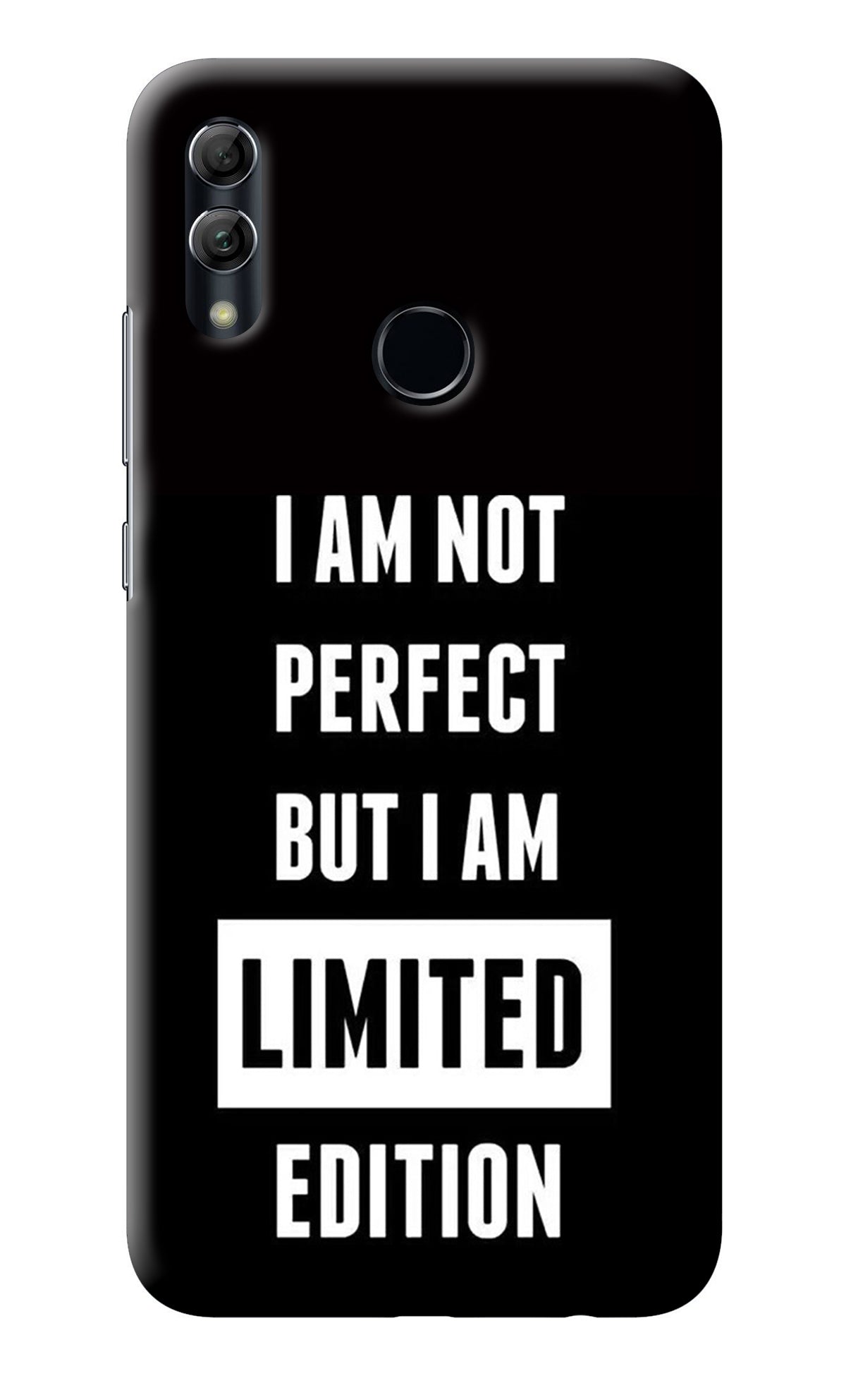 I Am Not Perfect But I Am Limited Edition Honor 10 Lite Back Cover