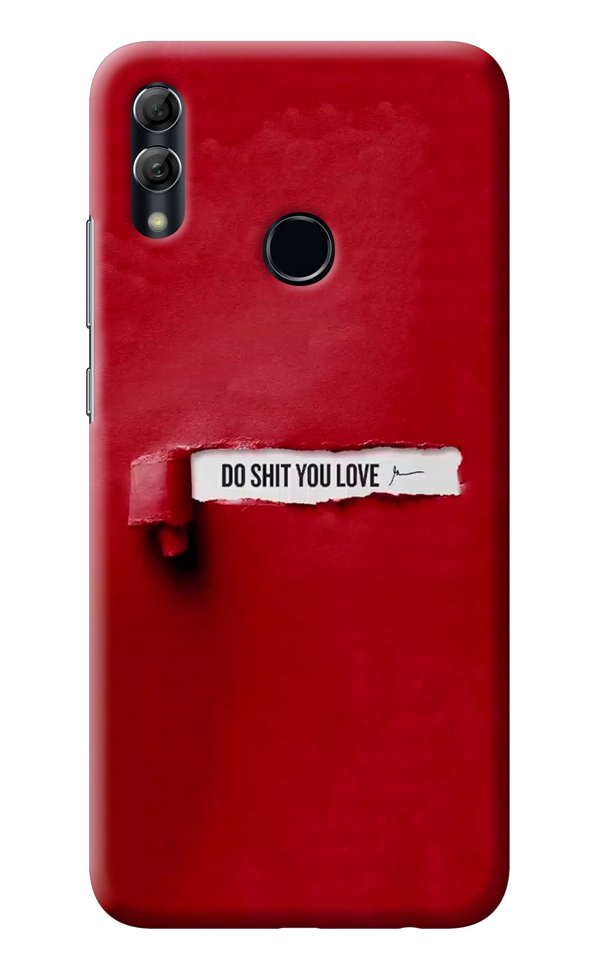 Do Shit You Love Honor 10 Lite Back Cover