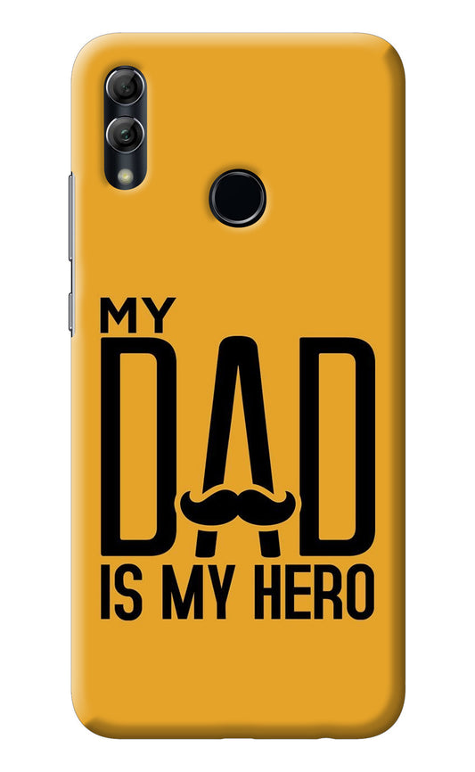 My Dad Is My Hero Honor 10 Lite Back Cover