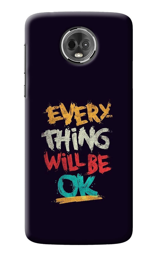 Everything Will Be Ok Moto E5 Plus Back Cover