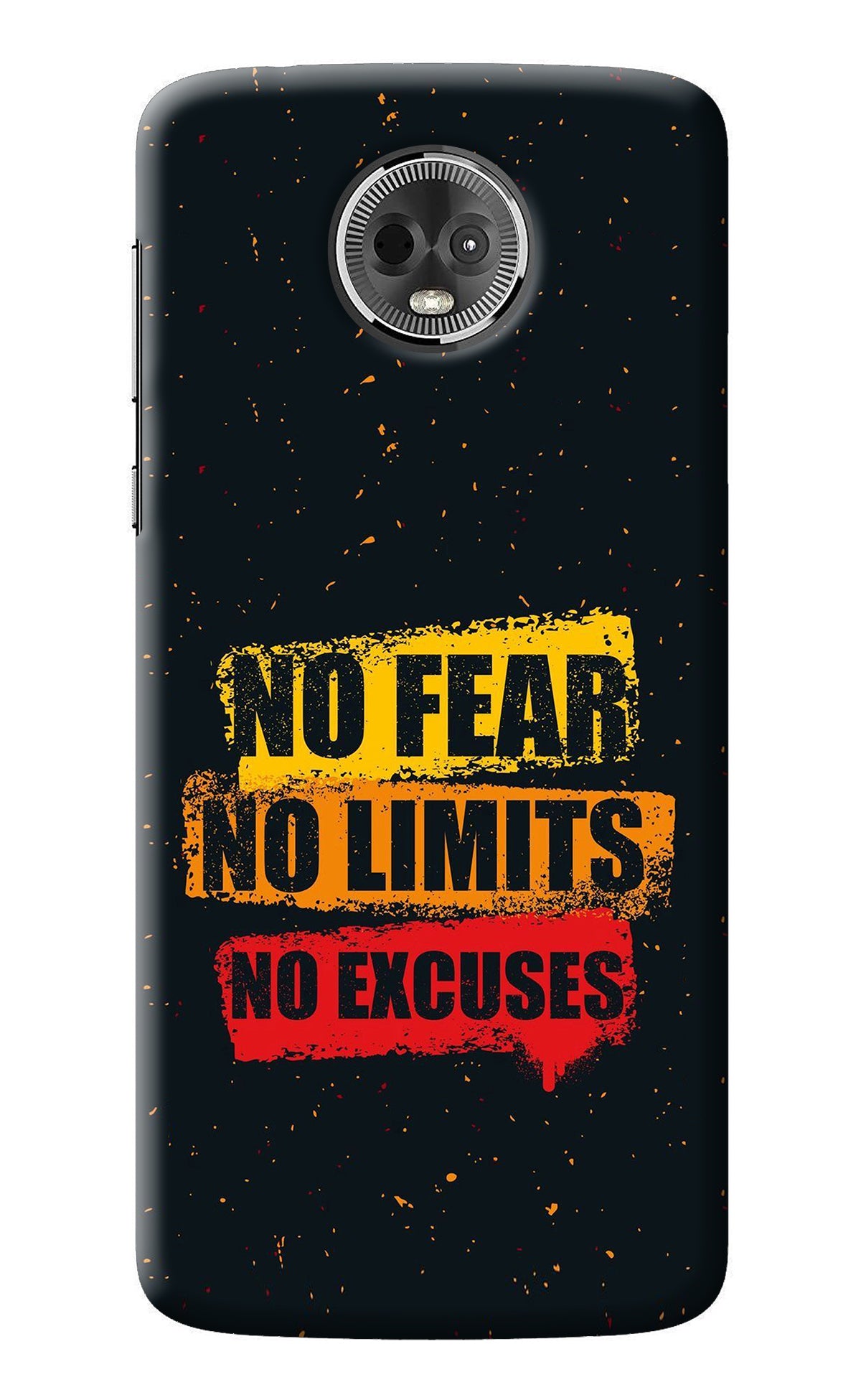 No Fear No Limits No Excuse Moto E5 Plus Back Cover