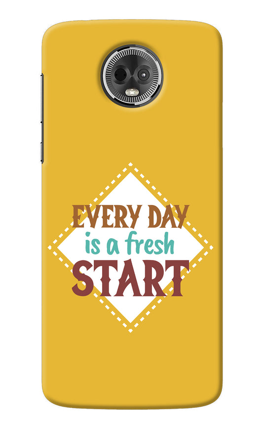 Every day is a Fresh Start Moto E5 Plus Back Cover