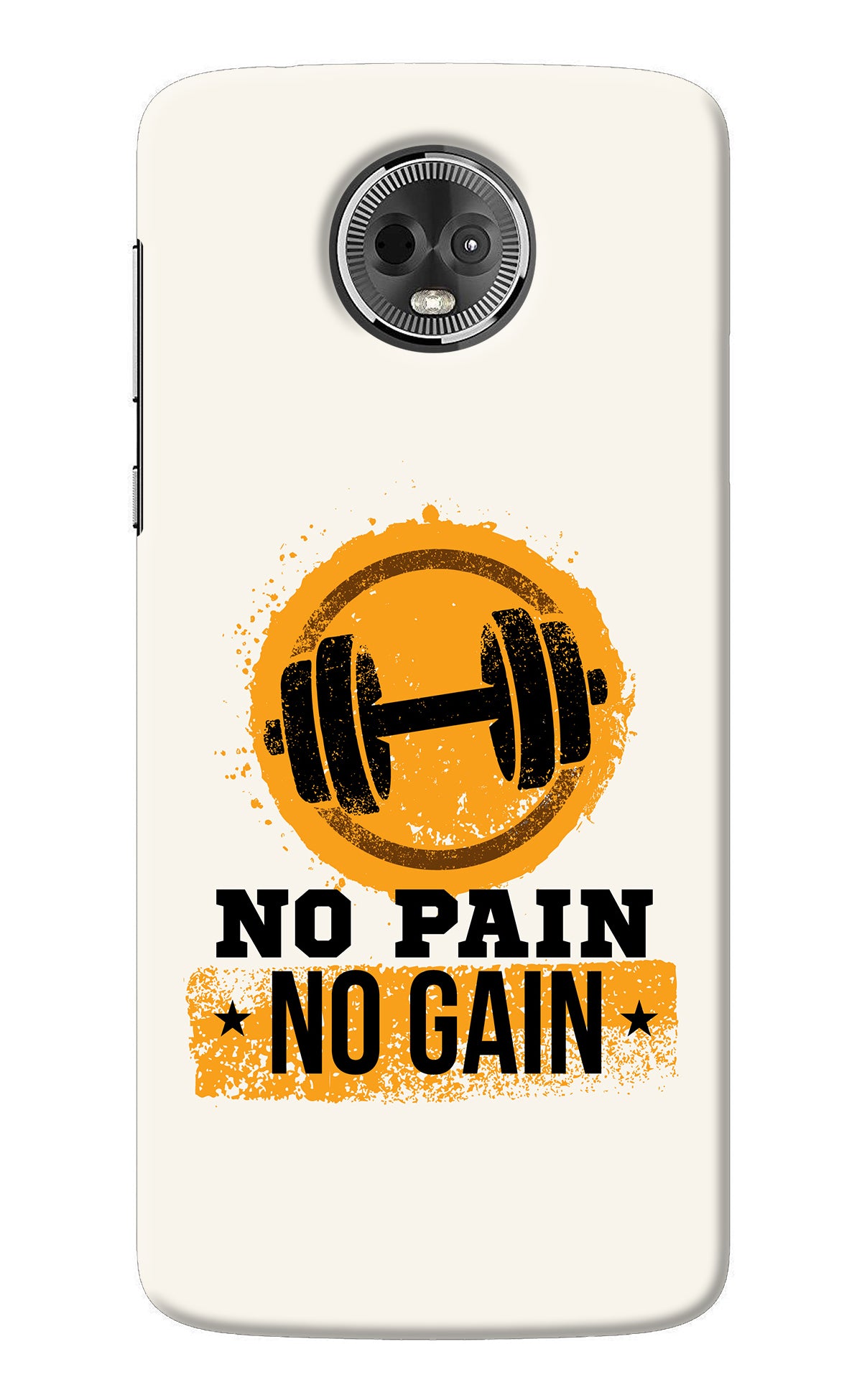 No Pain No Gain Moto E5 Plus Back Cover