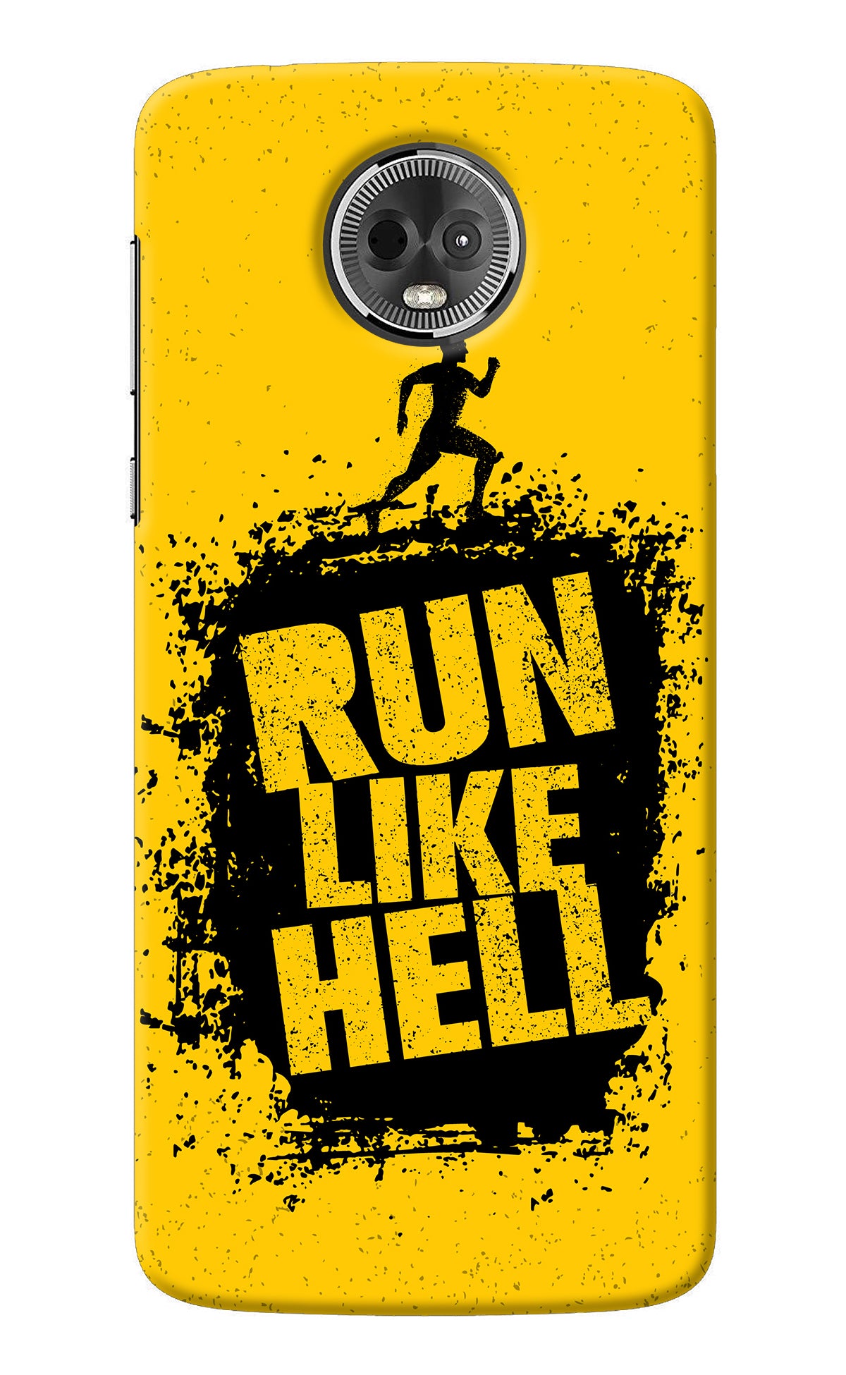 Run Like Hell Moto E5 Plus Back Cover