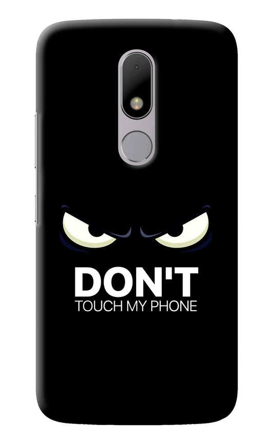 Don'T Touch My Phone Moto M Back Cover