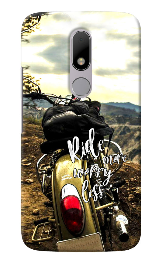 Ride More Worry Less Moto M Back Cover
