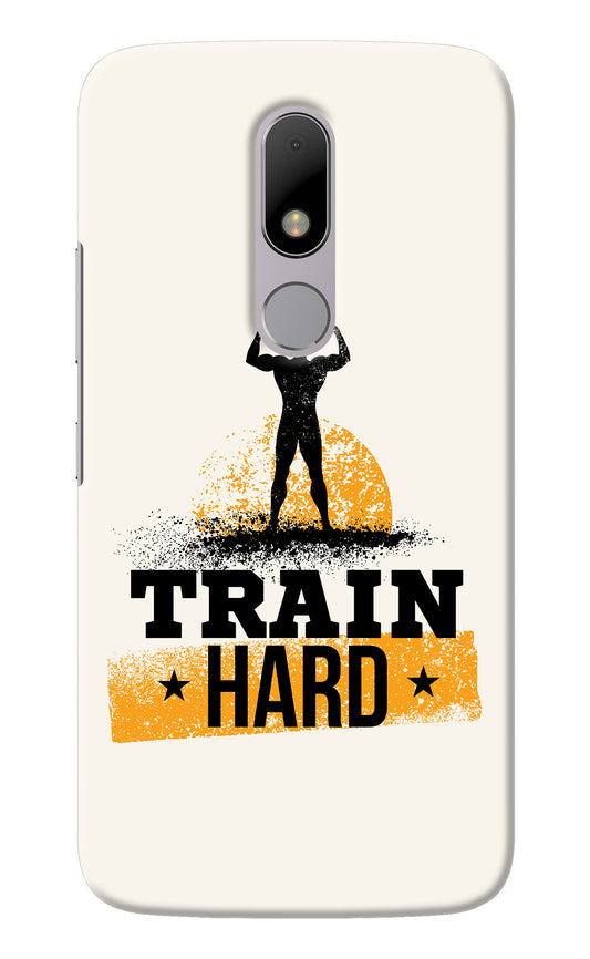 Train Hard Moto M Back Cover