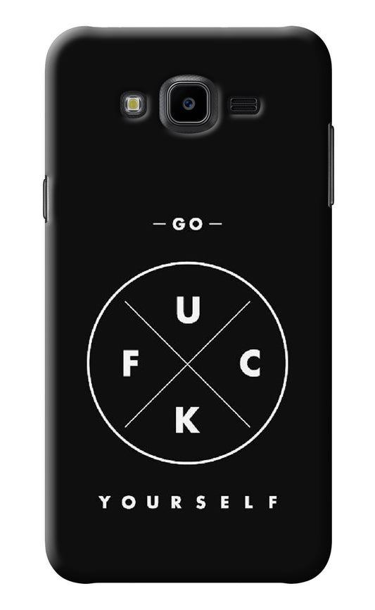 Go Fuck Yourself Samsung J7 Nxt Back Cover
