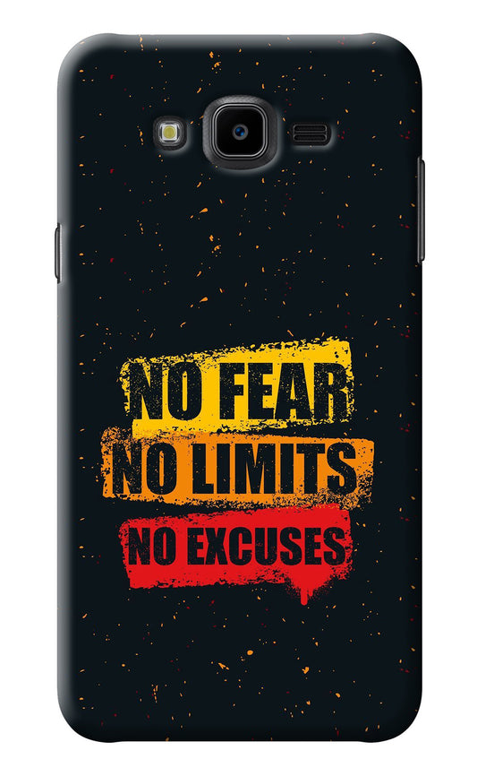 No Fear No Limits No Excuse Samsung J7 Nxt Back Cover