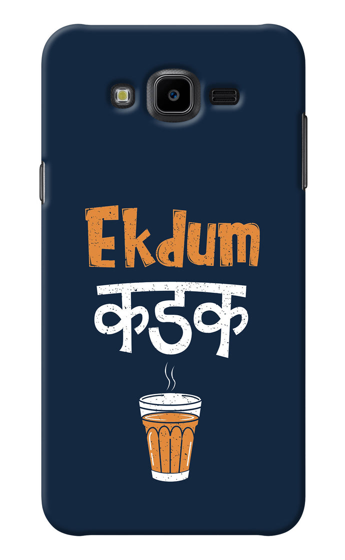 Ekdum Kadak Chai Samsung J7 Nxt Back Cover