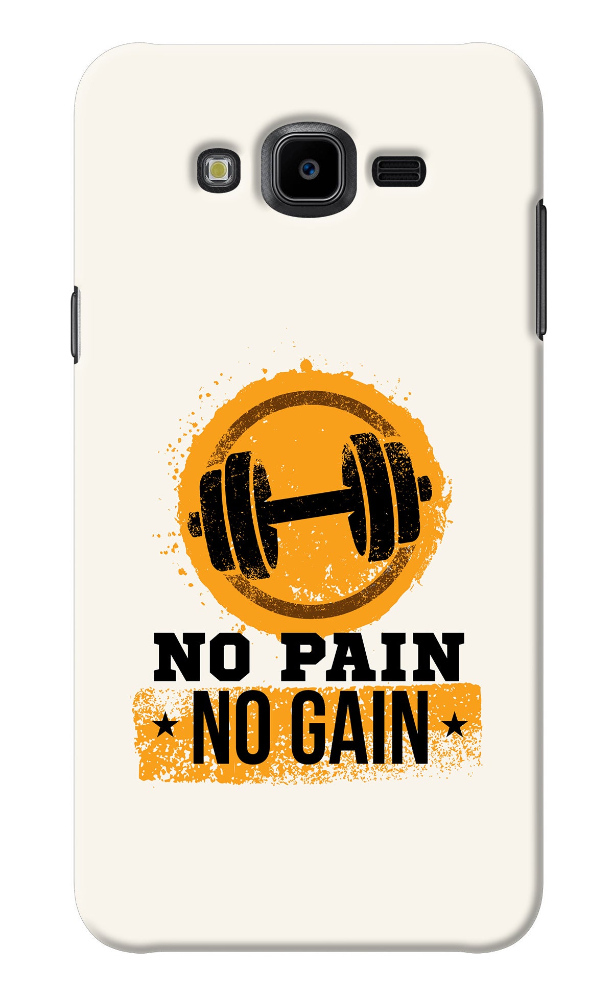 No Pain No Gain Samsung J7 Nxt Back Cover