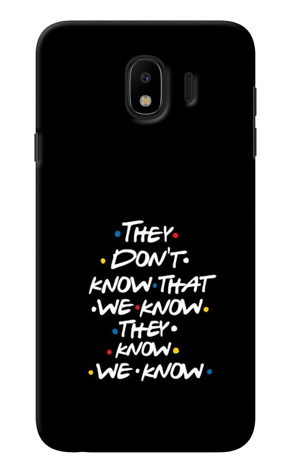 FRIENDS Dialogue Samsung J4 Back Cover