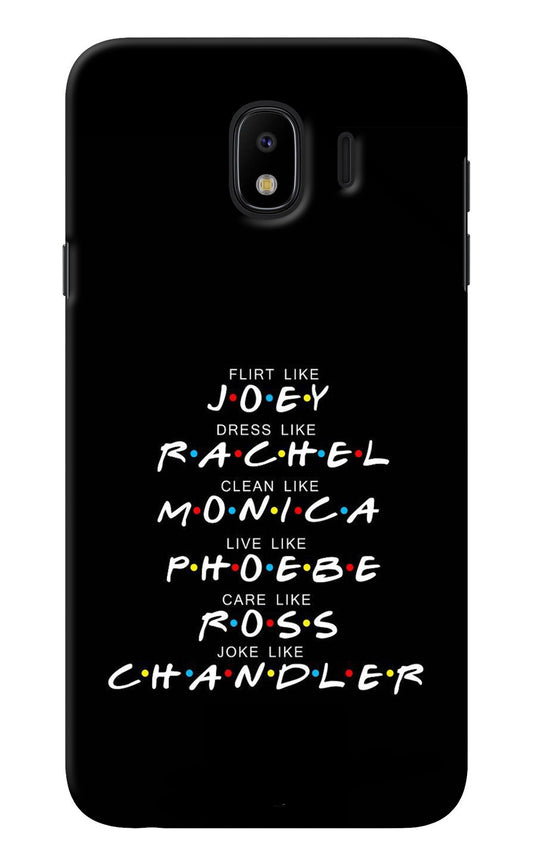 FRIENDS Character Samsung J4 Back Cover