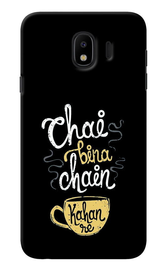 Chai Bina Chain Kaha Re Samsung J4 Back Cover