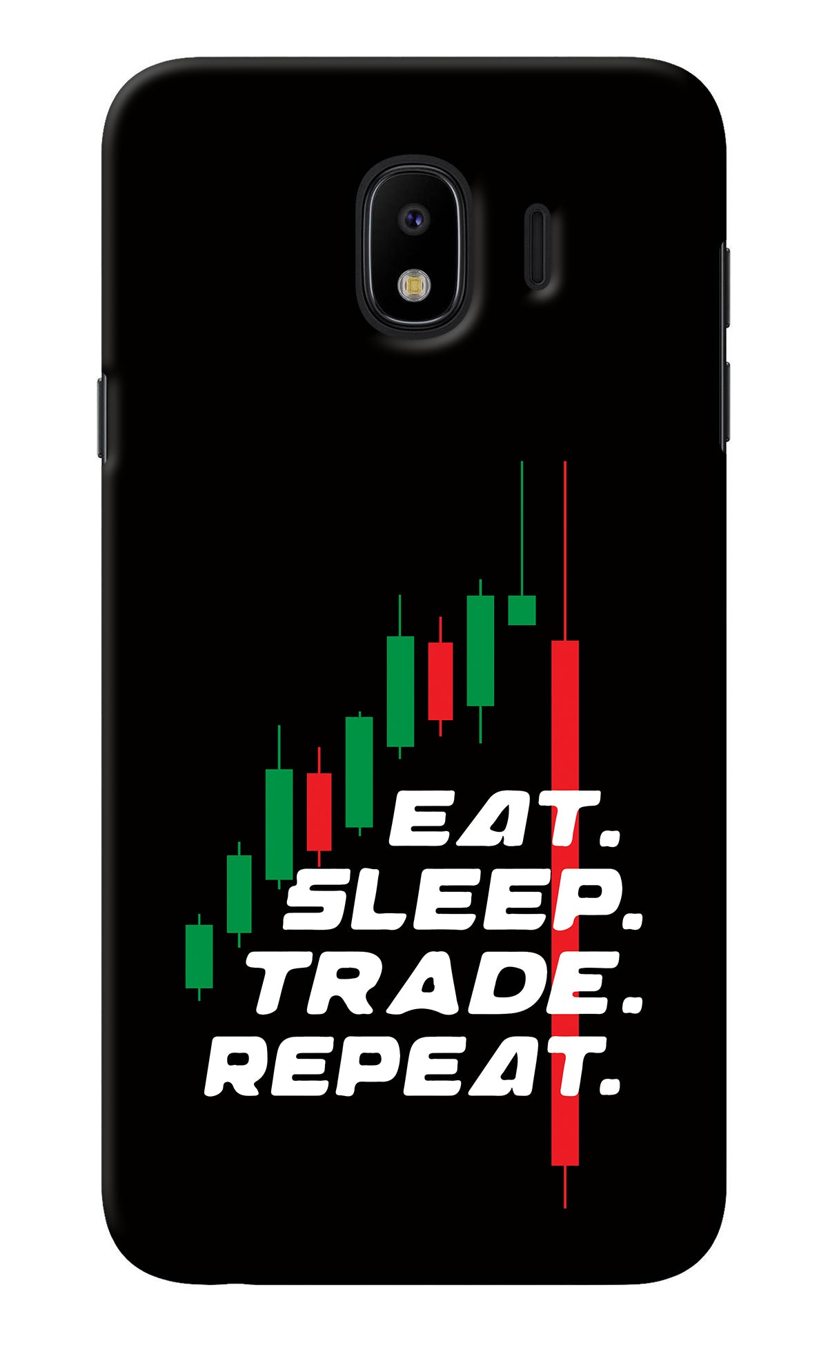 Eat Sleep Trade Repeat Samsung J4 Back Cover