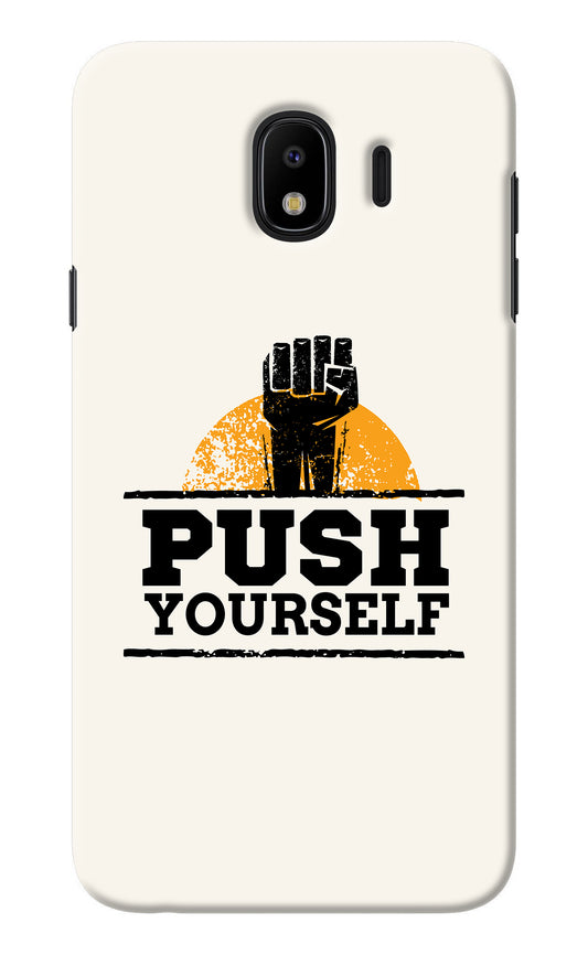 Push Yourself Samsung J4 Back Cover