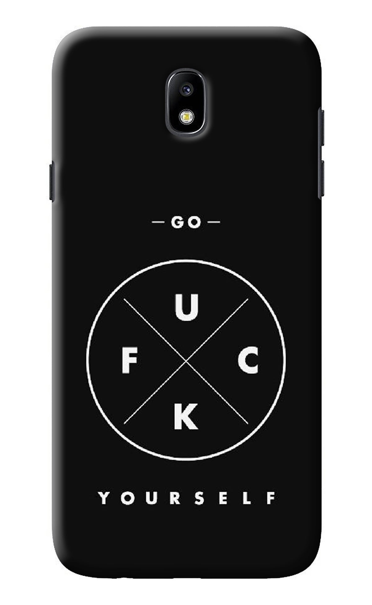 Go Fuck Yourself Samsung J7 Pro Back Cover