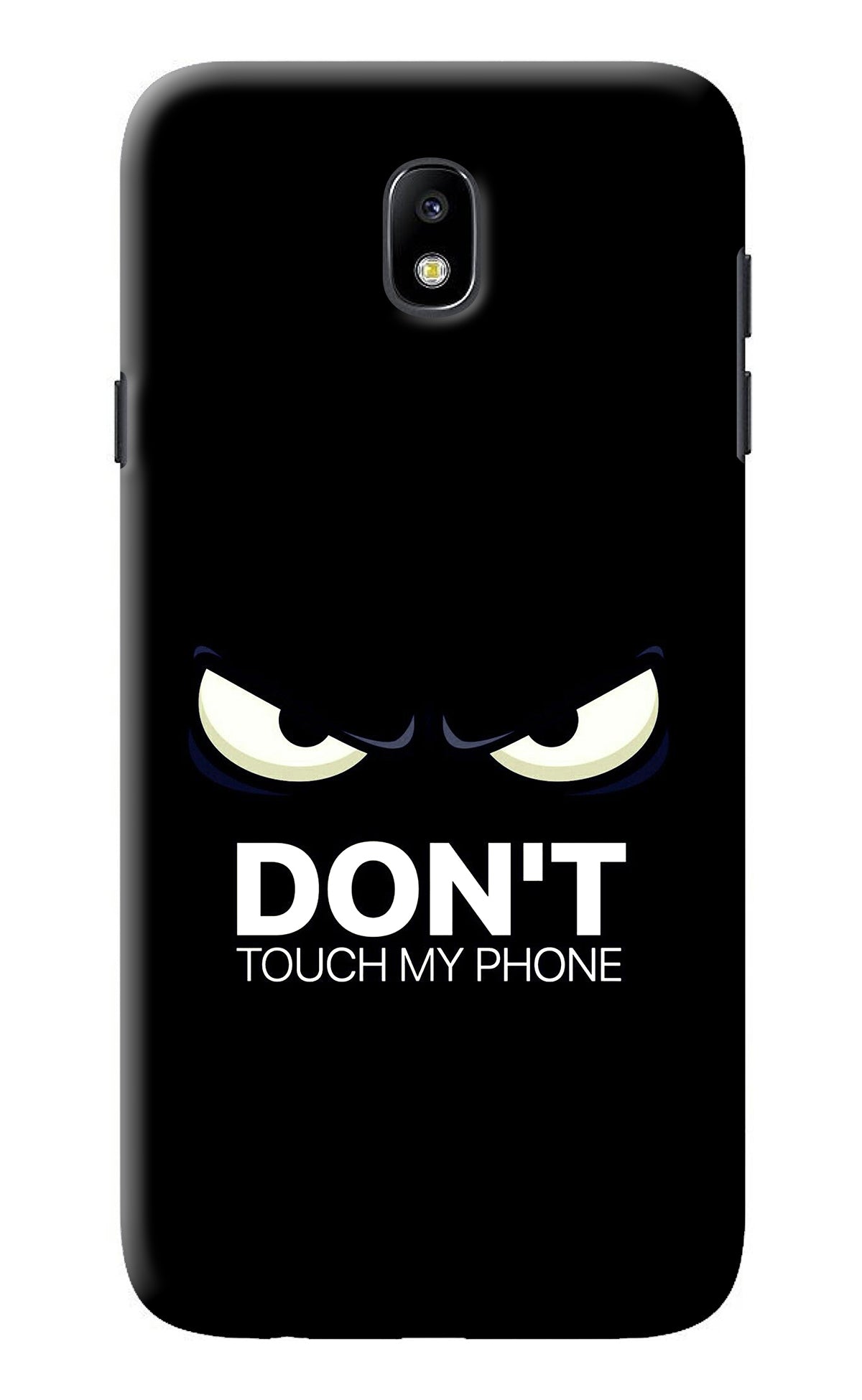 Don'T Touch My Phone Samsung J7 Pro Back Cover