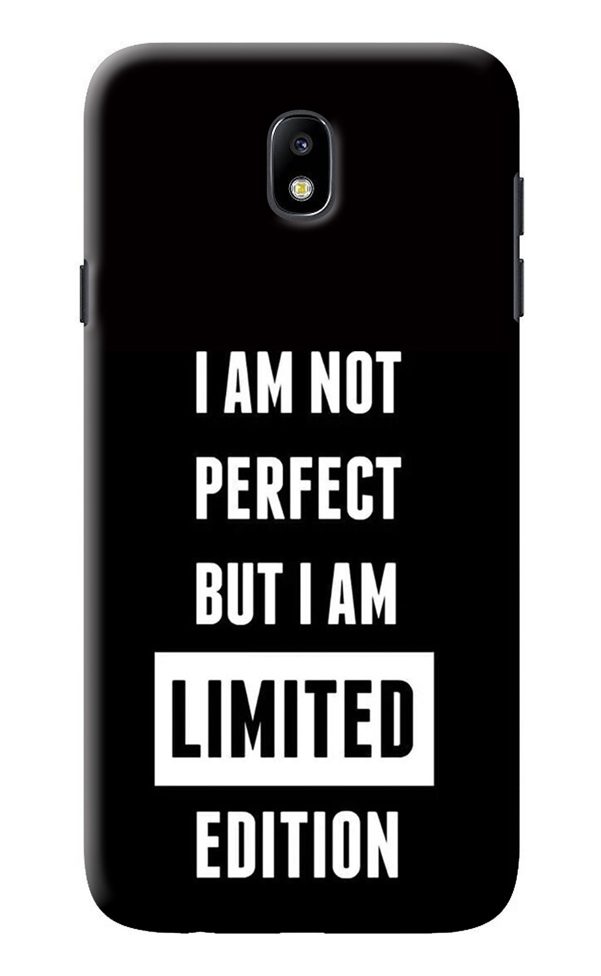 I Am Not Perfect But I Am Limited Edition Samsung J7 Pro Back Cover