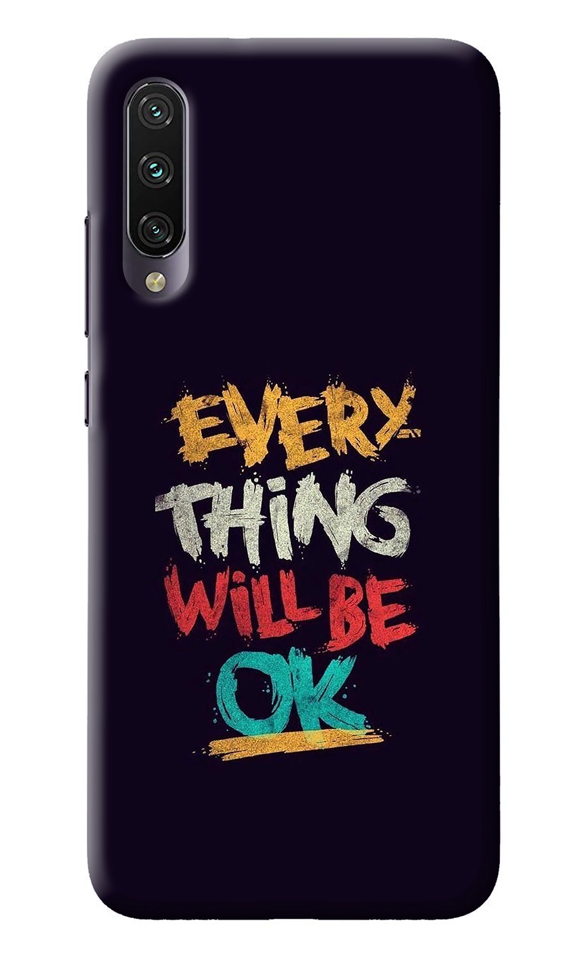 Everything Will Be Ok Mi A3 Back Cover