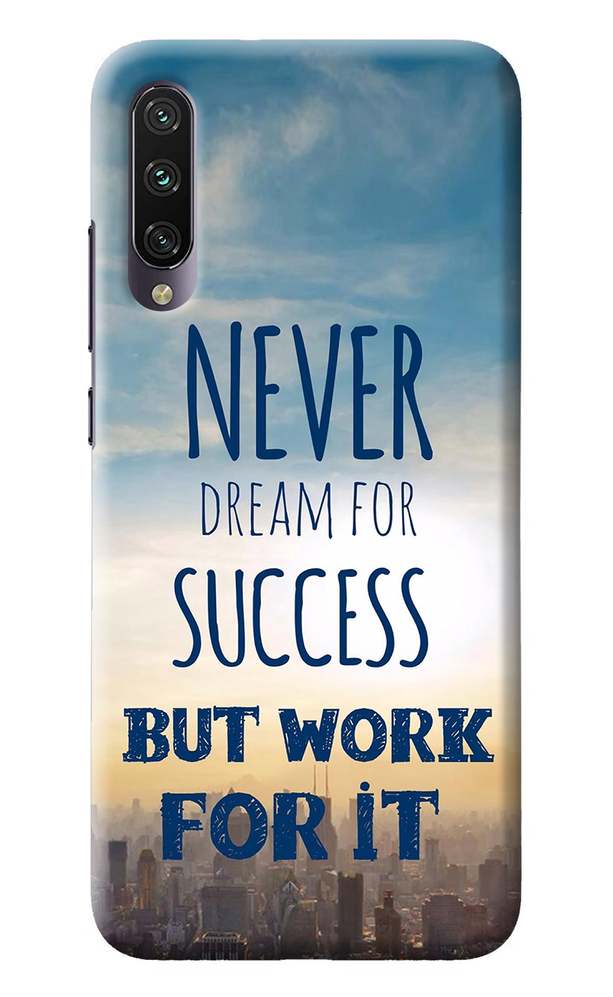 Never Dream For Success But Work For It Mi A3 Back Cover