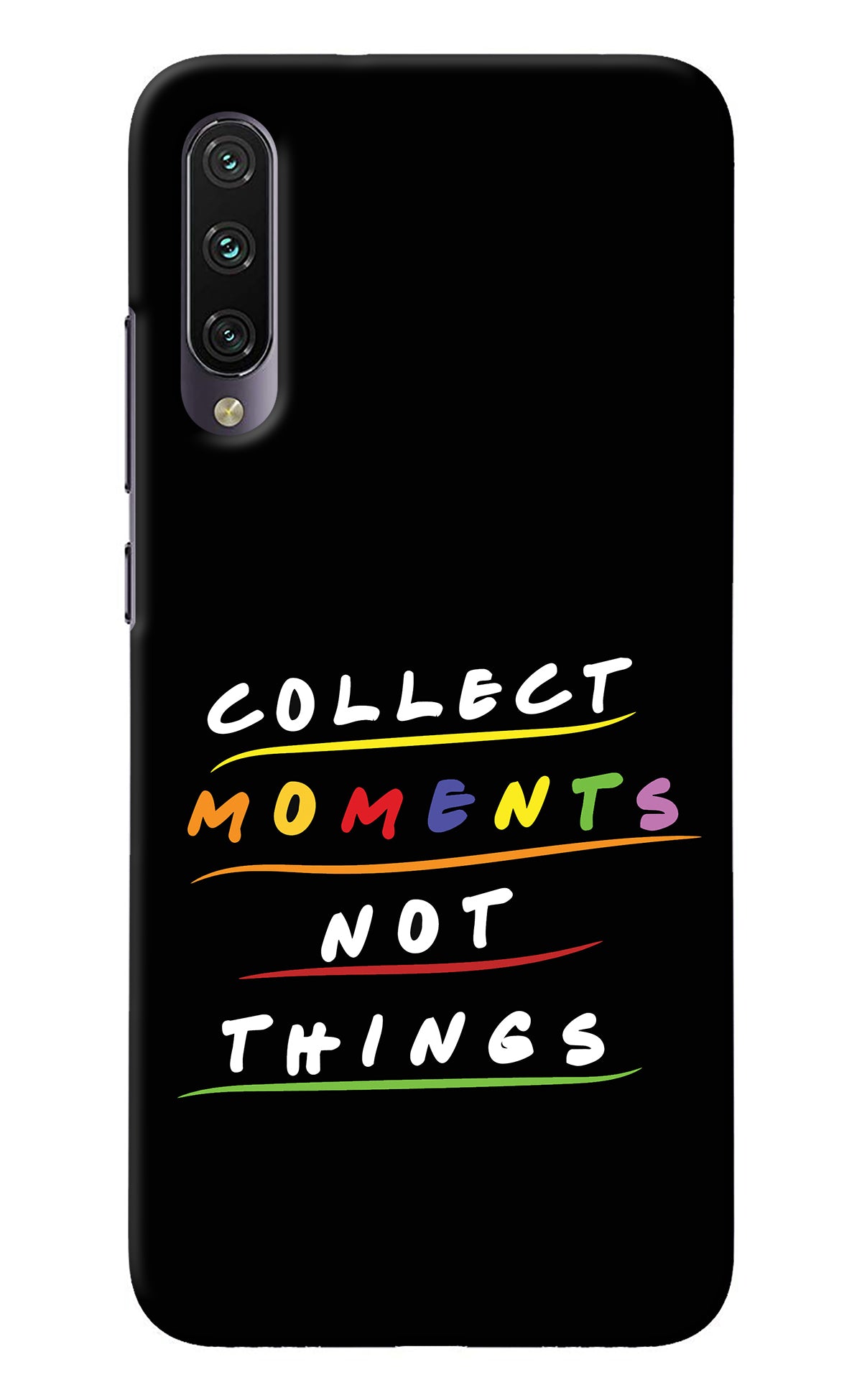 Collect Moments Not Things Mi A3 Back Cover