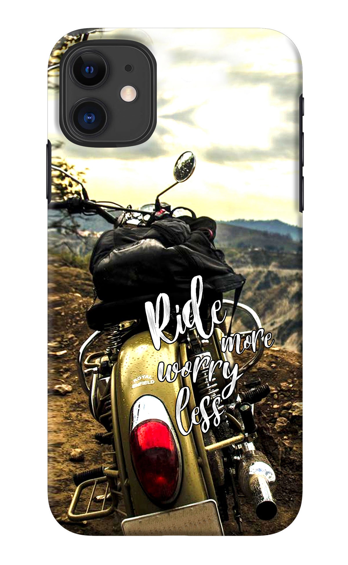 Ride More Worry Less iPhone 11 Back Cover