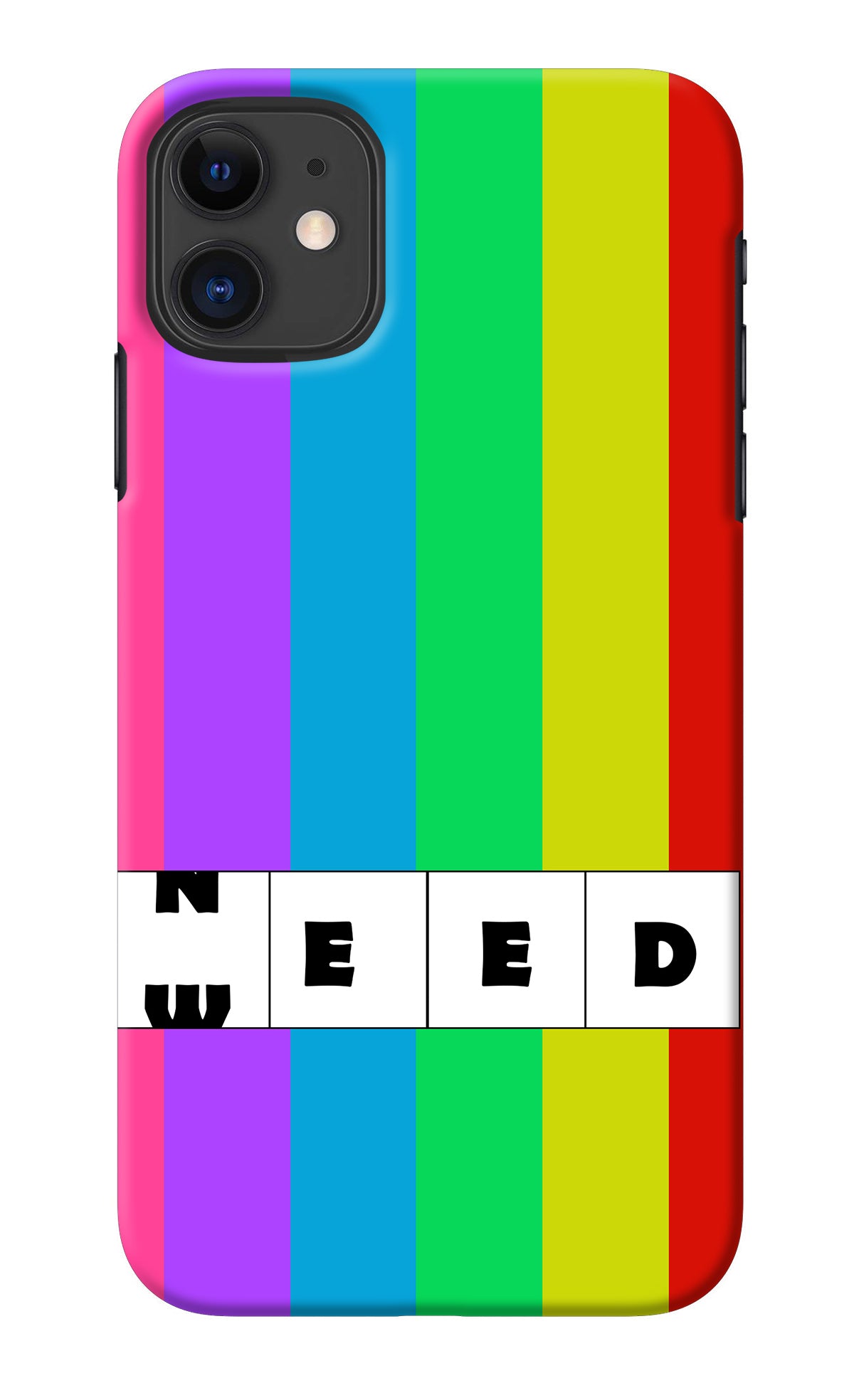 Need Weed iPhone 11 Back Cover